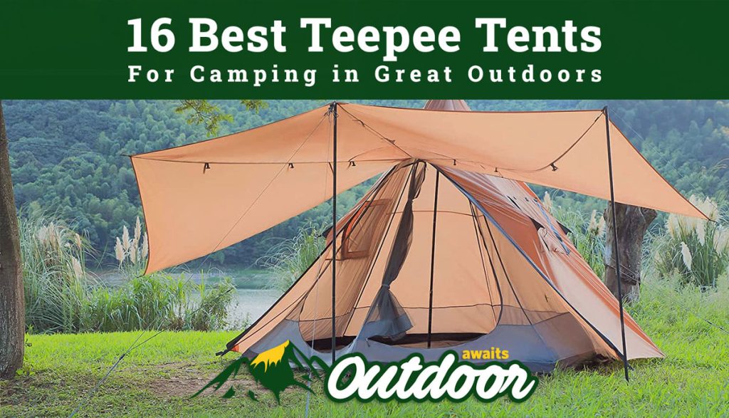 Best Teepee Tent For Camping Top Sixteen In